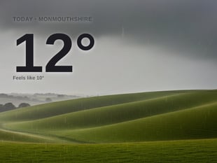 Monmouthshire: heavy rain, high of 11°C on Friday